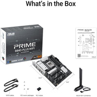 ASUS PRIME B840-Plus Wi-Fi 6E AM5 ATX AMD B840 Chipset, 4x DIMM DDR5 Slots, Up to 192GB Max Memory, 1 x PCIe 4.0 x16 SafeSlot Core+, 3 x M.2 Slots, WiFi & BT Connectivity